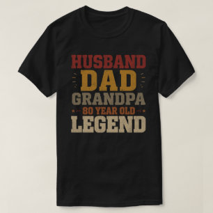 Camiseta Pai De Marido Vovô, 80 Anos Design
