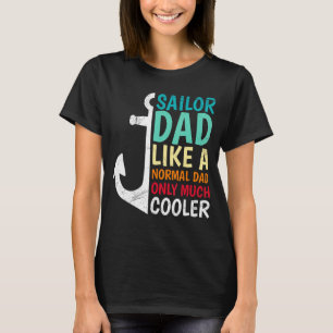 Camiseta Pai De Marinheiro Da Caneta Como Um Pai Normal Ape