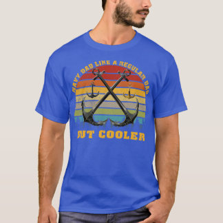 Camiseta pai de marinho como um pai comum, mas vinta engraç