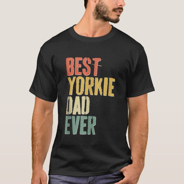 Camiseta Pai De Melhor Yorque Nunca Cachorro Dia de os pais (Frente)