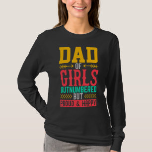 Camiseta Pai De Meninas Numeradas Mas Orgulhosas Felizes