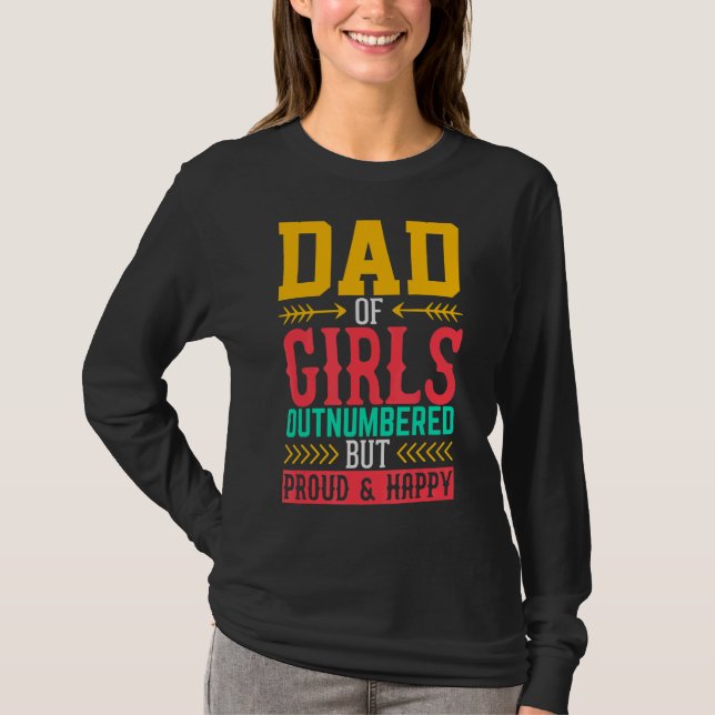 Camiseta Pai De Meninas Numeradas Mas Orgulhosas Felizes (Frente)