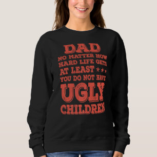 Camiseta Pai de Menores Não importa como a vida do Duro não