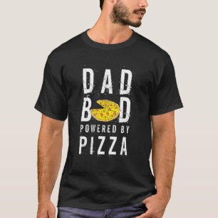 Camiseta Pai De Mens Alimentado Por Pizza Pais Dia De Anive
