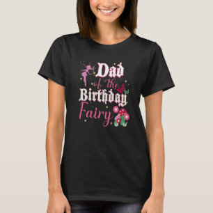 Camiseta Pai De Mens Da Princesa Fada De Aniversário