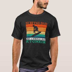 Camiseta Pai De Navegação Como Um Pai Normal Mas Surf De Ac
