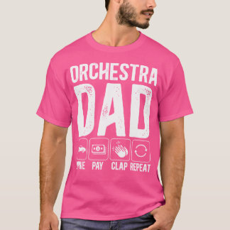 Camiseta Pai de Orquestra Dirige Paga Aplauda Pai De Uma Or