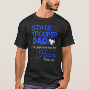 Camiseta Pai De Polícia Estatal A Maioria Das Pessoas Nunca