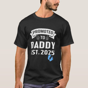 Camiseta Pai de Primeira Vez 2025 Engraçado Promovido a Pap