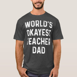 Camiseta Pai de Professores Mais Orgulhoso do Mundo T Camis