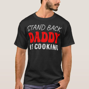 Camiseta Pai De Retorno É Cozinhar, Engraçado
