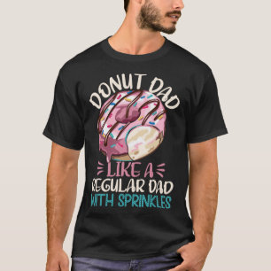 Camiseta Pai De rosquinha Como Um Pai Regular Com Préquetes