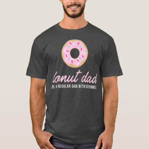 Camiseta Pai de Rosquinha de Mens, Presente de Trendy Sprin