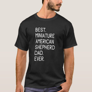Camiseta Pai de Shepherd Americano de Melhor Miniatura do M