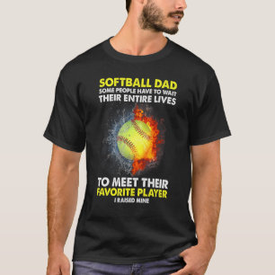 Camiseta Pai De Softball Algumas Pessoas Têm Que Esperar Po