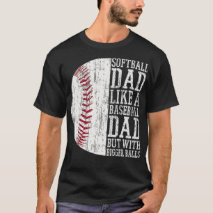 Camiseta Pai de Softball como um Baseball mas com bolas mai
