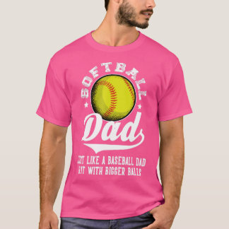 Camiseta Pai de softball como um pai de beisebol com bolas