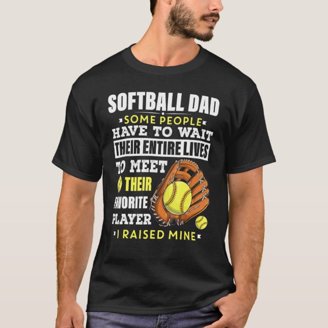 Camiseta Pai De Softball Mens Algumas Pessoas Têm De Espera (Frente)