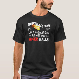 Camiseta Pai De Softball Mens Como Um Pai Regular Mas Com B