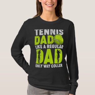 Camiseta Pai De tênis Como Um Tênis De Jogador De Pai Norma