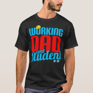 Camiseta Pai De Trabalho E Estudante