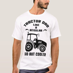Camiseta Pai De Trator: Como Um Pai Regular, Mas Mais Frio