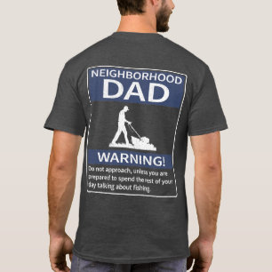 Camiseta Pai de Vizinhança Azul Aviso Frente e Traseira Esc