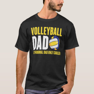 Camiseta Pai De Voleibol Como Um Pai Normal Apenas Um Trein