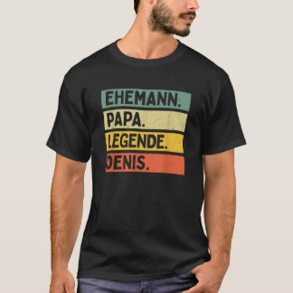 Camiseta Pai Dia Dizendo Lenda de Pai Marido Denis Primeiro