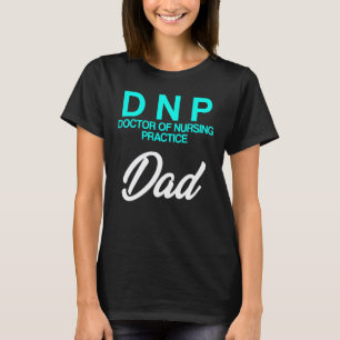 Camiseta Pai Dnp Doutor Em Prática De Enfermagem Enfermeira