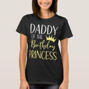 Camiseta Pai Do Aniversário Da Princesa Matching Family Bir