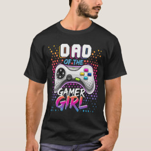 Camiseta Pai Do Aniversário Do Jogo De Vídeo Da Gamer Girl