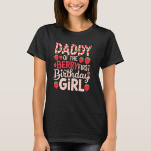 Camiseta Pai do Berry First Birthday Girl Sweet Straw