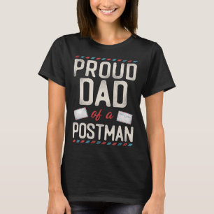 Camiseta Pai Do Carteiro, Pai Orgulhoso De Um Carteiro