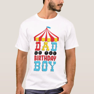 Camiseta Pai Do Circo Birthday Boy
