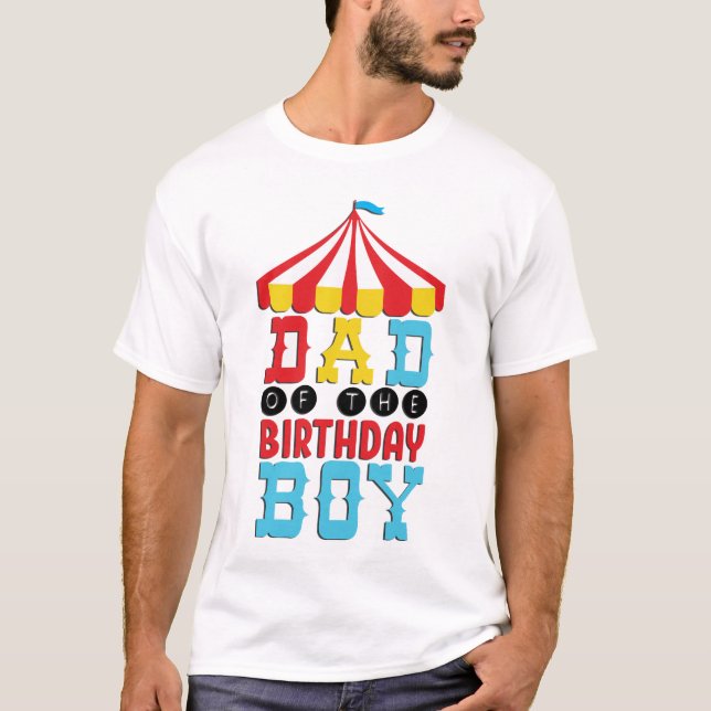 Camiseta Pai Do Circo Birthday Boy (Frente)