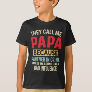 Camiseta Pai &# do Dia Papa Parceiro no Crime Engraçado Pa