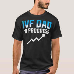 Camiseta PAI do guerreiro de doação IVF Progresso do Dia 