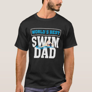 Camiseta Pai do Nadador da Melhor Natação Pai do Mundo