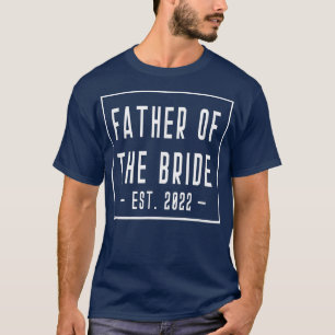 Camiseta Pai do Noivo Est 2022 Solteirão Casamento Pai