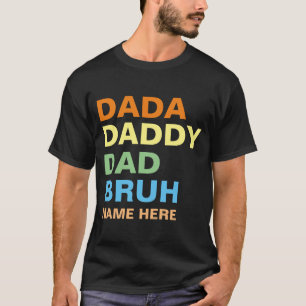 Camiseta Pai do PAI DADA BRUH