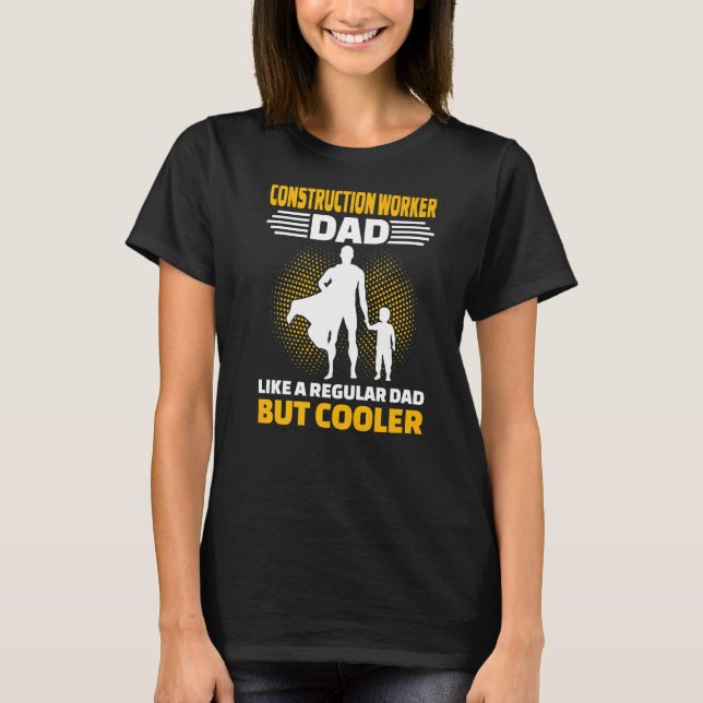 Camiseta Pai Do Trabalhador De Construção De Edifícios Como (Frente)