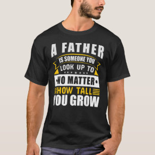 Camiseta Pai é alguém que você procura sem importar como