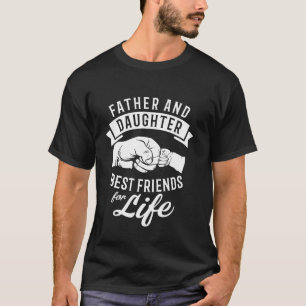Camiseta Pai E Filha, Os Melhores Amigos Da Vida