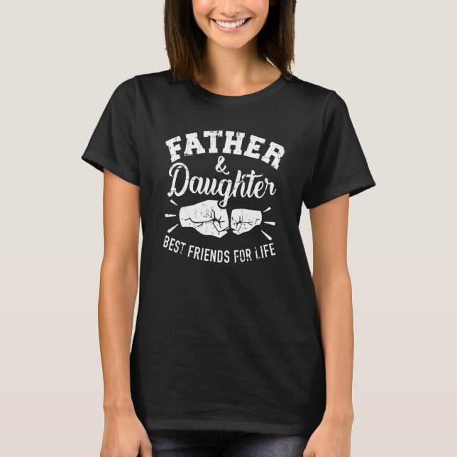 Camiseta Pai E Filha, Os Melhores Amigos Da Vida (Frente)
