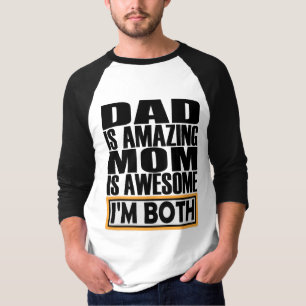 CAMISETA PAI É INCRÍVEL MÃE É INCRÍVEL QUE EU SEJA AMBOS.