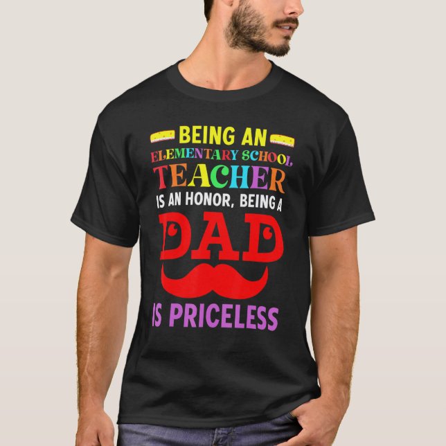 Camiseta Pai é sendo professor da escola primária sem princ (Frente)