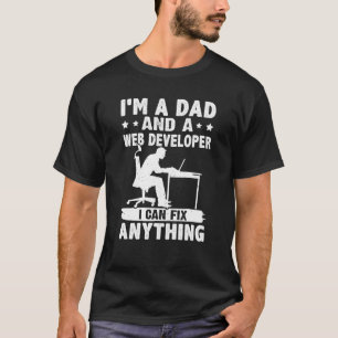 Camiseta Pai E Um Desenvolvedor De Web Posso Corrigir Qualq