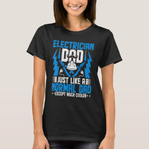 Camiseta Pai Elétrico Mens Tal como uma Bomba de Pai Normal