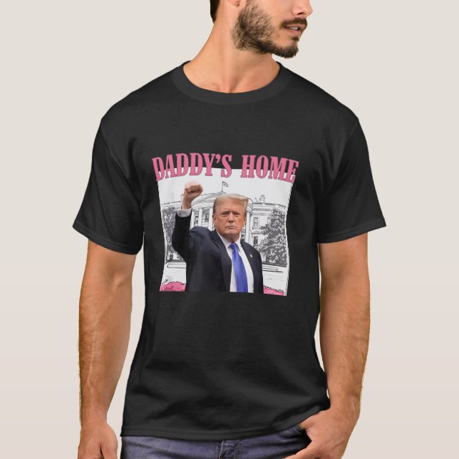 Camiseta Pai em casa Donald Trump 2024 Pro Trump T Shirt (Frente)